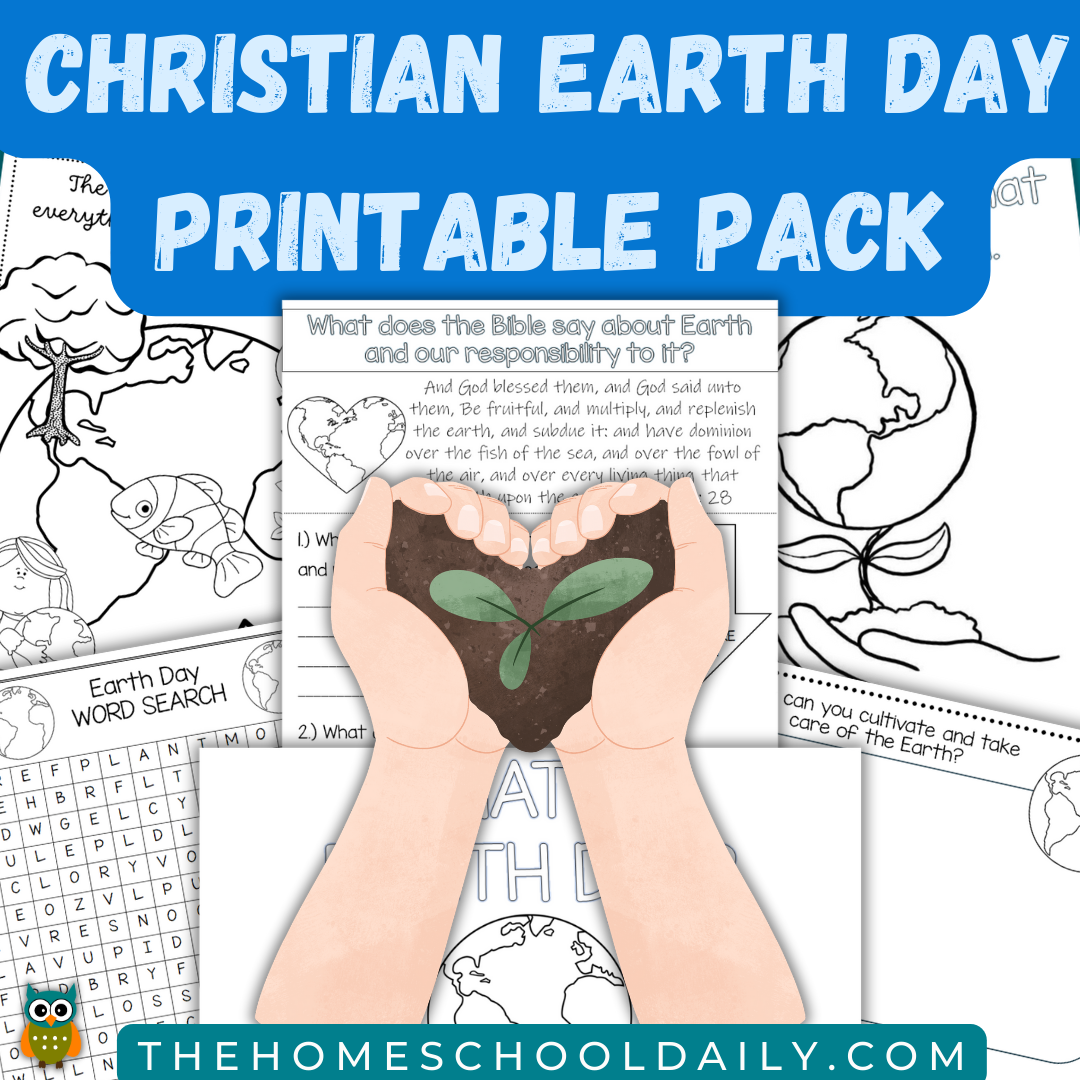 Christian Earth Day Printable Pack The Homeschool Daily Christian Earth Day Printable Pack The Homeschool Daily