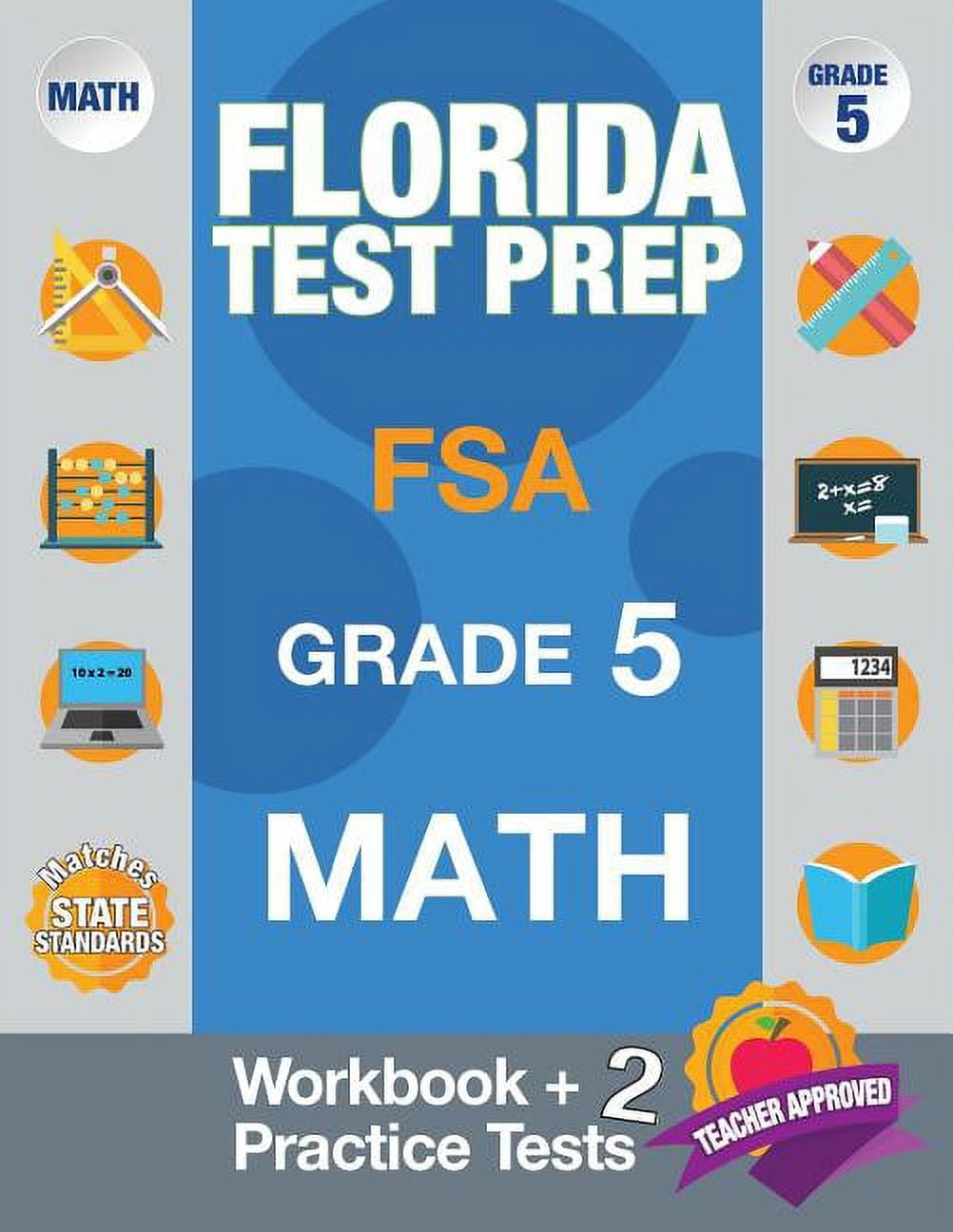 Florida Test Prep FSA Grade 5 Math Math Workbook 2 Practice Tests FSA Practice Test Book Grade 5 Getting Ready For 5th Grade Paperback Walmart