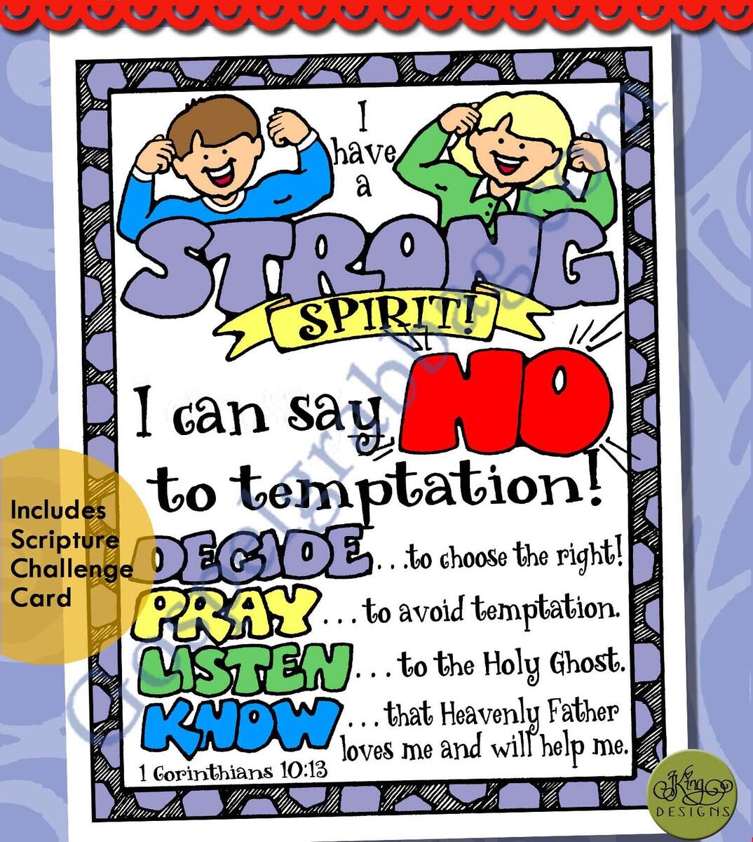 TEMPTATION CHOOSE THE RIGHT Activity I Have A Strong Spirit I Can Say No Poster Come Follow Me Primary And Home Lesson Handout Family Home Evening Ages 8 11 Gospel Grab Bag Jesus Temptation Bible Activities